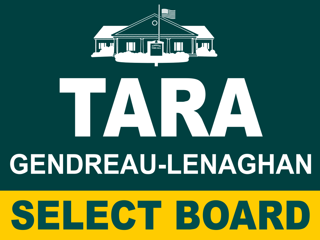 Tara Gendreau-Lenaghan Select Board yard sign